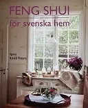Feng shui för svenska hem